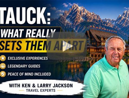 Tauck – What Sets Them Apart | Just The Facts with Larry Jackson